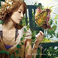 Ｍｙ　Ｌｉｔｔｌｅ　Ｌｏｖｅｒ「 ｂｌｕｅ　ｓｋｙ」