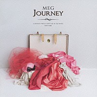 ＭＥＧ「 ＪＯＵＲＮＥＹ」