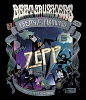 ＢＥＡＴ　ＣＲＵＳＡＤＥＲＳ「 Ｏｈ　ｍｙ　ＺＥＰＰ　ＰＲＥＴＴＹ　ＩＮ　ＰＩＮＫ　ＦＬＡＭＩＮＧＯ」