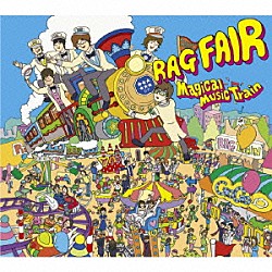 ＲＡＧ　ＦＡＩＲ「Ｍａｇｉｃａｌ　Ｍｕｓｉｃ　Ｔｒａｉｎ」