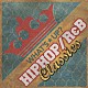 （オムニバス） ＤＡＢＯ Ｓ－ＷＯＲＤ ＤＳ４５５ ＨＩ－Ｄ 童子－Ｔ ＺＥＥＢＲＡ ＥＣＤ　ｆｅａｔ．Ｋ　ＤＵＢ　ＳＨＩＮＥ「ワッツ★アップ？　Ｊ　ＨＩＰＨＯＰ／Ｒ＆Ｂ　ＣＬＡＳＳＩＣＳ」