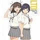 豊崎愛生＆藤村歩「ＴＶアニメ『初恋限定。』キャラクターファイル　Ｖｏｌ．３」