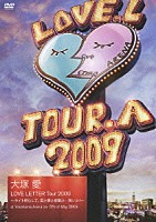 大塚愛「 大塚愛　ＬＯＶＥ　ＬＥＴＴＥＲ　Ｔｏｕｒ　２００９　～ライト照らして、愛と夢と感動と…笑いと！～　ａｔ　Ｙｏｋｏｈａｍａ　Ａｒｅｎａ　ｏｎ　１７ｔｈ　ｏｆ　Ｍａｙ　２００９」