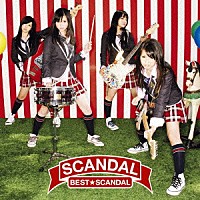 ＳＣＡＮＤＡＬ「 ベスト★スキャンダル」