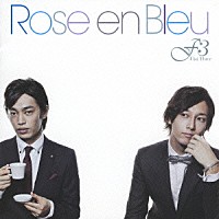 Ｆｌａｔ　Ｔｈｒｅｅ「 Ｒｏｓｅ　ｅｎ　Ｂｌｅｕ」