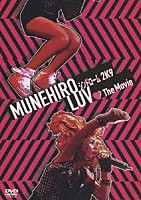 ＭＵＮＥＨＩＲＯ「 ＭＵＮＥＨＩＲＯ　シンドローム　２Ｋ９　ＬＵＶ□Ｔｈｅ　Ｍｏｖｉｅ」