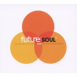 （オムニバス） Ｊａｍｉｅ　Ｌｉｄｄｅｌ Ｂｅｌｌｅｒｕｃｈｅ ＰＰＰ　ｆｅａｔ．Ｋａｒｍａ ジル・スコット ザ・ハーバライザー ステファニー・マッケイ ドゥウェレ「ｆｕｔｕｒｅ　ＳＯＵＬ」