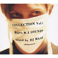 ＤＪ　ＭＡＡＲ アレクサンダー・ルディン フィーヴァー・レイ ボム・ザ・ベース ギャング・ギャング・ダンス Ｑｕａｎｄｏ　Ｑｕａｎｇｏ Ａｄｏｎｉｓ Ｔｏｎｙ　Ｌｉｏｎｎｉ「ＣＯＬＬＥＣＴＩＯＮ　Ｖｏｌ．１　Ｂｉｊｏｕ　Ｒ．Ｉ　ＳＯＵＮＤＳ　ｍｉｘｅｄ　ｂｙ　ＤＪ　ＭＡＡＲ（ＤＥＸＰＩＳＴＯＬＳ）」