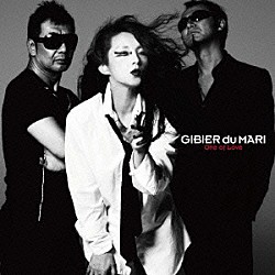 ＧＩＢＩＥＲ　ｄｕ　ＭＡＲＩ「Ｏｎｅ　ｏｆ　Ｌｏｖｅ」