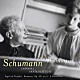 アルトゥール・ルービンシュタイン「シューマン：謝肉祭＆幻想小曲集［１９６２年＆１９６３年録音］」