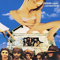 カーネーション「 ＧＩＲＬ　ＦＲＩＥＮＤ　ＡＲＭＹ　（Ｄｅｌｕｘｅ　Ｅｄｉｔｉｏｎ）」