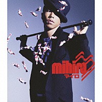 ＭＩＨＩＲＯ～マイロ～「 Ｍｙ　Ｗａｙ」