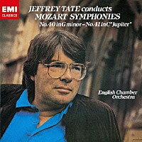 ジェフリー・テイト「 モーツァルト：交響曲第４０番　第４１番≪ジュピター≫」