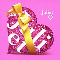 Ｊｕｌｉｅｔ「 ラブ」