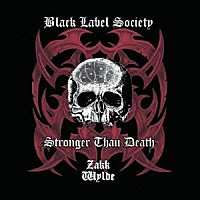 ブラック・レーベル・ソサイアティ「 Ｓｔｒｏｎｇｅｒ　Ｔｈａｎ　Ｄｅａｔｈ」