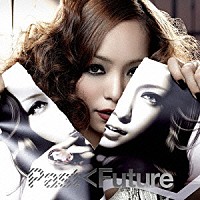 安室奈美恵「 Ｐａｓｔ＜Ｆｕｔｕｒｅ」