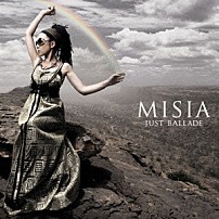 ＭＩＳＩＡ 「ＪＵＳＴ　ＢＡＬＬＡＤＥ」