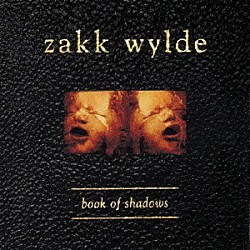 ザック・ワイルド「Ｂｏｏｋ　Ｏｆ　Ｓｈａｄｏｗｓ」