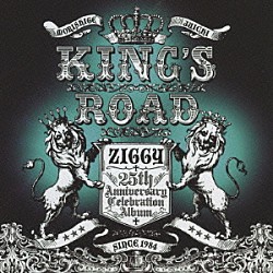 森重樹一「ＺＩＧＧＹ　２５ｔｈ　Ａｎｎｉｖｅｒｓａｒｙ　Ｃｅｌｅｂｒａｔｉｏｎ　Ａｌｂｕｍ　ＫＩＮＧ’Ｓ　ＲＯＡＤ」