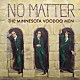 ＭＩＮＮＥＳＯＴＡ　ＶＯＯＤＯＯＭＥＮ「Ｎｏ　Ｍａｔｔｅｒ」