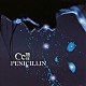 ＰＥＮＩＣＩＬＬＩＮ「Ｃｅｌｌ」