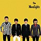 ＴＨＥ　ＭＯＯＮＬＩＧＨＴＳ「ＴＨＥ　ＭＯＯＮＬＩＧＨＴＳ」