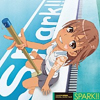 （アニメーション）「 「とある科学の超電磁砲」ＯＲＩＧＩＮＡＬ　ＳＯＵＮＤ　ＴＲＡＣＫ　ＳＰＡＲＫ！！」