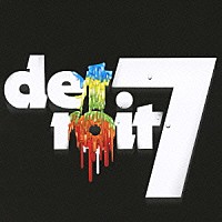 ｄｅｔｒｏｉｔ７「 ＦＲＥＳＨ」