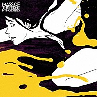 ＭＡＳＳ　ＯＦ　ＴＨＥ　ＦＥＲＭＥＮＴＩＮＧ　ＤＲＥＧＳ「 ひきずるビート／まで。」