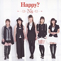 Ｎ’ｓ「 Ｈａｐｐｙ？」