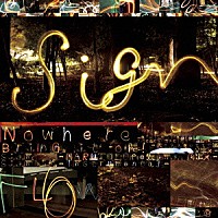 ＦＬＯＷ「 Ｓｉｇｎ」