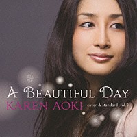 Ｋａｒｅｎ　Ａｏｋｉ「 Ａ　ＢＥＡＵＴＩＦＵＬ　ＤＡＹ　ｃｏｖｅｒ　＆　ｓｔａｎｄａｒｄ　ｖｏｌ．２」