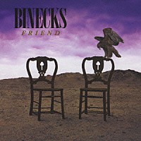 ＢＩＮＥＣＫＳ「 ＦＲＩＥＮＤ」