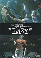 藤井尚之「 １９９６　Ｎａｏｙｕｋｉ　Ｆｕｊｉｉ　Ｃｏｎｃｅｒｔ　Ｔｏｕｒ　“ＬＡＺＹ”」