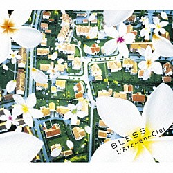 Ｌ’Ａｒｃ－ｅｎ－Ｃｉｅｌ「ＢＬＥＳＳ」