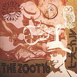 ＴＨＥ　ＺＯＯＴ１６「ヒズミカル」