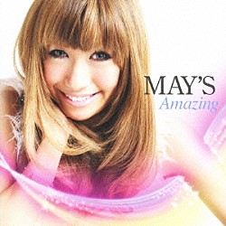 ＭＡＹ’Ｓ「Ａｍａｚｉｎｇ」