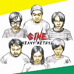 ＳｉＮＥ「ＨＥＡＶＹ　ＭＥＴＨＹＬ」