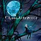 いとうかなこ「Ｃｈａｏｓ　Ａｔｔｒａｃｔｏｒ」