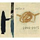 ａｕｄａｃｅ「ｐａｓｓ－ｐｏｒｔ」