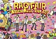 ＲＡＧ　ＦＡＩＲ「Ｍａｇｉｃａｌ　Ｍｕｓｉｃ　Ｔｏｕｒ　２００９」