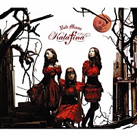 Ｋａｌａｆｉｎａ「 Ｒｅｄ　Ｍｏｏｎ」