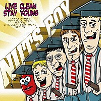 ＬＩＶＥ　ＣＬＥＡＮ　ＳＴＡＹ　ＹＯＵＮＧ「 ＬＩＶＥ　ＣＬＥＡＮ　ＳＴＡＹ　ＹＯＵＮＧ」