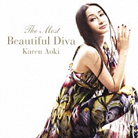 Ｋａｒｅｎ　Ａｏｋｉ「 Ｔｈｅ　Ｍｏｓｔ　Ｂｅａｕｔｉｆｕｌ　Ｄｉｖａ」