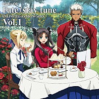 （ラジオＣＤ）「 ラジオＣＤ　Ｆａｔｅ／ｓｔａｙ　ｔｕｎｅ　ＵＮＬＩＭＩＴＥＤ　ＲＡＤＩＯ　ＷＯＲＫＳ　Ｖｏｌ．１」