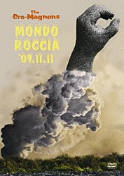 ザ・クロマニヨンズ「ＭＯＮＤＯ　ＲＯＣＣＩＡ　’０９．１１．１１」