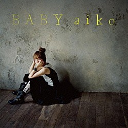 ａｉｋｏ「ＢＡＢＹ」