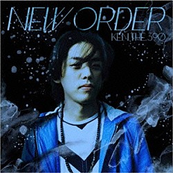 ＫＥＮ　ＴＨＥ　３９０「ＮＥＷ　ＯＲＤＥＲ」