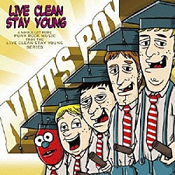 ＬＩＶＥ　ＣＬＥＡＮ　ＳＴＡＹ　ＹＯＵＮＧ「ＬＩＶＥ　ＣＬＥＡＮ　ＳＴＡＹ　ＹＯＵＮＧ」