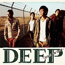 ＤＥＥＰ「ＤＥＥＰ　～ｂｒａｎｄ　ｎｅｗ　ｓｔｏｒｙ～」